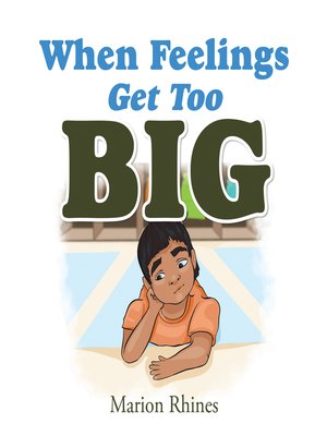 cover image of When Feelings Get Too Big